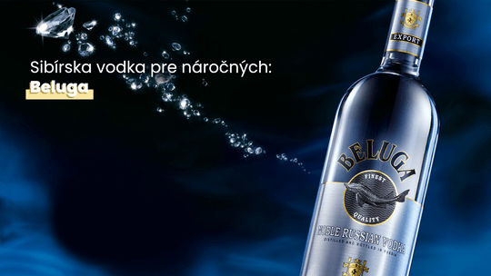 Sibírska Beluga je ruská vodka pre náročných. Prečo by ste ju mali skúsiť?