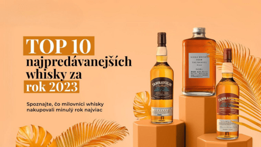 10 najpredávanejších whisky za rok 2023