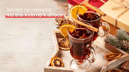 Recept na najlepšie varené víno na Vianoce