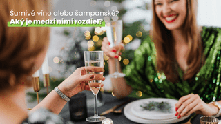 Šumivé víno alebo šampanské? Ako sa vyrábajú a v čom je rozdiel?